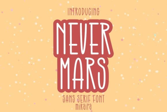 Never Mars: A Font for Creativity and Connection